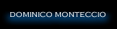 dominico monteccio